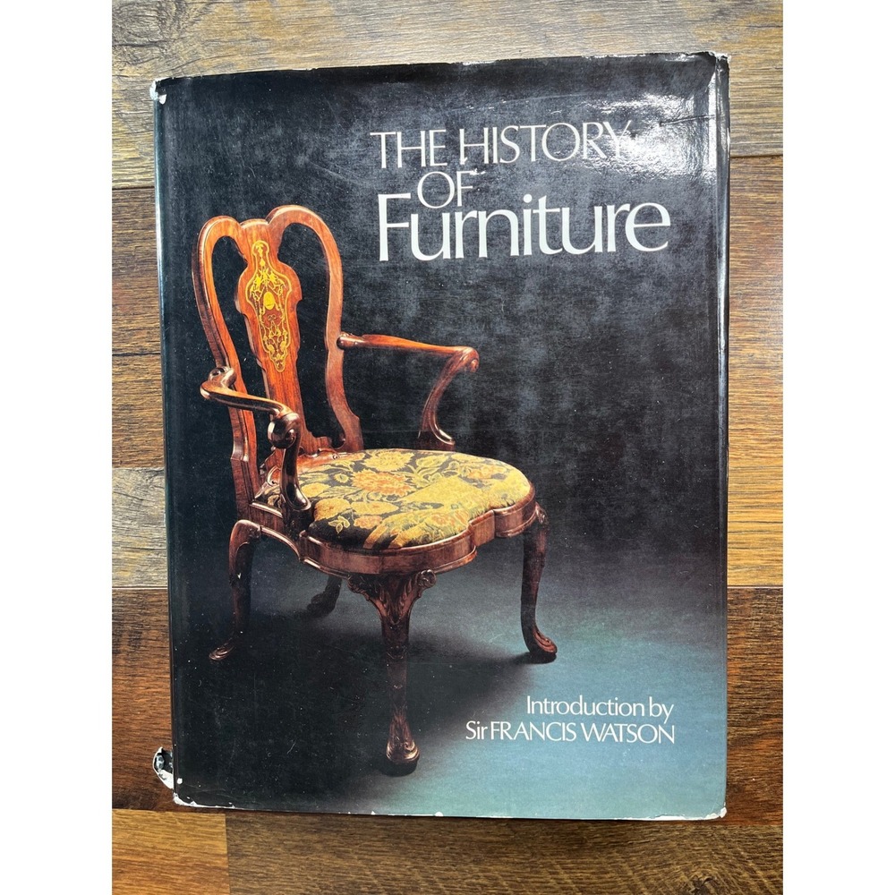 The History of Furniture Sir Francis Watson 1976 Hardcover Book Interior Design